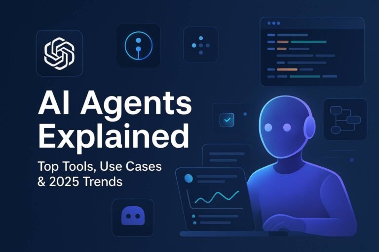 🧠 AI Agents Explained: Top Tools, Use Cases & Trends Shaping 2025 ...