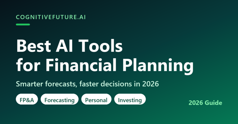 Best AI Tools for Financial Planning (2026): Smarter Forecasts
